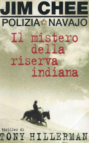 [Leaphorn & Chee 13] • Il mistero della riserva indiana